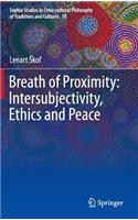Breath of Proximity: Intersubjectivity, Ethics and Peace