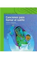 Canciones Para Llamar Al Sueno = Bedtime Songs