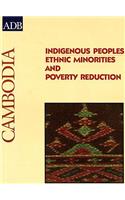 Indigenous Peoples: Ethnic Minorities and Poverty Reduction