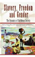 Slavery, Freedom and Gender