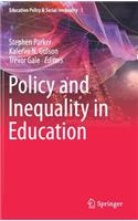 Policy and Inequality in Education