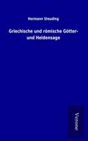 Griechische und romische Gotter- und Heldensage