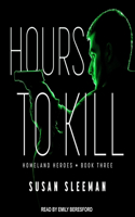 Hours to Kill Lib/E