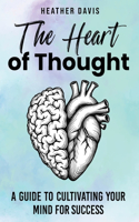 The Heart of Thought