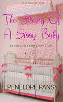 The Story Of A Sissy Baby