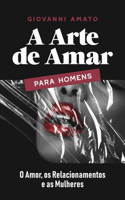 A Arte de Amar para Homens