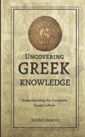 Uncovering Greek Knowledge