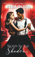 Secrets in the Shadows