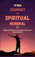 15 Days Journey of Spiritual Renewal