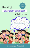 Raising Emotionally Intelligent Children