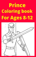 Prince Coloring book For Ages 8 -12