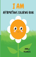 I am: Affirmations Coloring Book