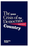 The 2023 newest edition: Crisis of the democratic country