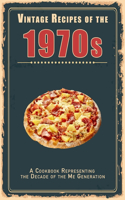 Vintage Recipes of the 1970s