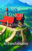 Modern Days AI Edited Artwork