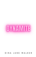 Dynamite