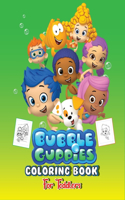 Bubble Guppies Coloring Book For Toddlers: Bubble Guppies Coloring Book for Kids Ages 2-4 With Easy and Fun Coloring Pages