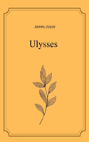 Ulysses by James Joyce
