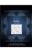 Take it Easy, Relax, and Color: 100 All Easy Sudoku Puzzles & 100 Amazing Patterns Coloring Book
