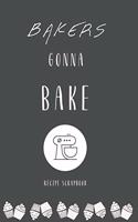 Bakers Gonna Bake Recipe Scrapbook in Black