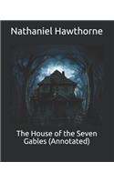 The House of the Seven Gables (Annotated)