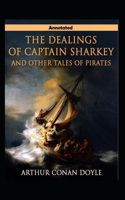 The Dealings of Captain Shar Tales of Pirates Annotated