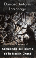 Compendio del idioma de la Nación Chaná