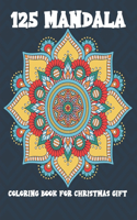 125 MANDALA Coloring Book for Christmas gift