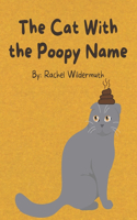 The Cat With the Poopy Name