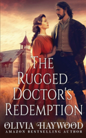 The Rugged Doctor's Redemption