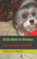 All She Wants for Christmas