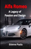 Alfa Romeo: A Legacy of Passion and Design