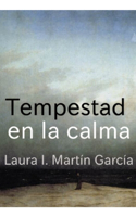 Tempestad en la calma