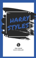 Harry Styles Fan-Book: "Viaje al mundo de Harry: más allá de la música, más allá de las estrellas".