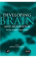 Developing Brain Behaviour: The Role of Lipids in Infant Formula