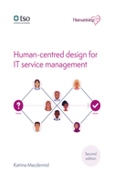 Human-Centred Design for It Service Management--2nd Edition