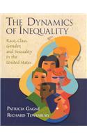 The Dynamics of Inequality: Race, Class, Gender, and Sexuality in the United States