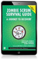 Zombie Scrum Survival Guide: (The Professional Scrum Series)