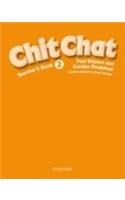 Chit Chat 2: Teacher's Book