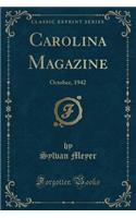 Carolina Magazine: October, 1942 (Classic Reprint): October, 1942 (Classic Reprint)