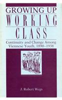 GROWING UP WORKING CLASS