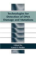 Technologies for Detection of DNA Damage and Mutations