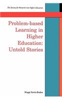 Problem-based Learning In Higher Education: Untold Stories
