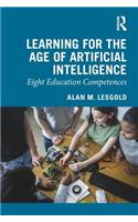 Learning for the Age of Artificial Intelligence: Eight Education Competences