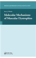 Molecular Mechanisms of Muscular Dystrophies