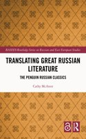 Translating Great Russian Literature