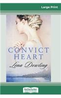 Convict Heart (16pt Large Print Edition)