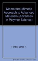 Membrane-Mimetic Approach to Advanced Materials (Advances in Polymer Science)