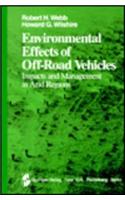 Environmental Effects of Off-Road Vehicles: Impacts and Management in Arid Regions