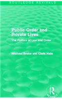 Public Order and Private Lives (Routledge Revivals)